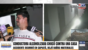 Conductora alcoholizada chocó contra una casa en Capiatá