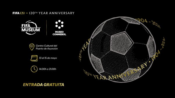 Presentan la exposición especial 120 aniversario de la FIFA en Asunción - .::Agencia IP::.
