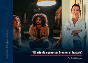 El arte de conversar bien en el trabajo - 1000 Noticias