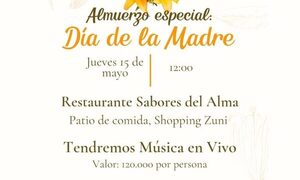 Sabores del Alma celebra el Día de la Madre con almuerzo especial, música en vivo y sorteos
