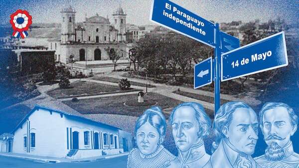 Asunción: ¿qué calles deben su nombre a nuestra Independencia? - Nacionales - ABC Color