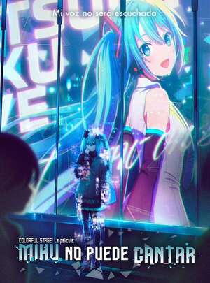 Colorful Stage! La película: Miku no puede cantar - Cine y TV - ABC Color