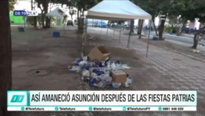 Así amaneció Asunción después de las fiestas patrias
