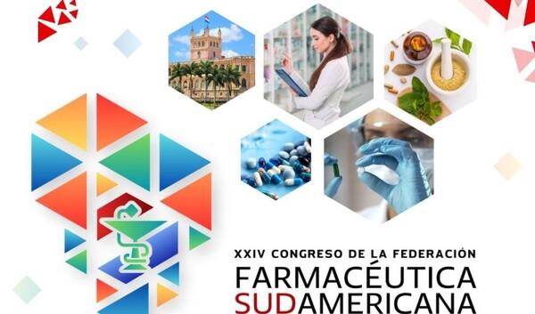 Congreso de la Federación Farmacéutica Sudamericana se desarrollará en Asunción