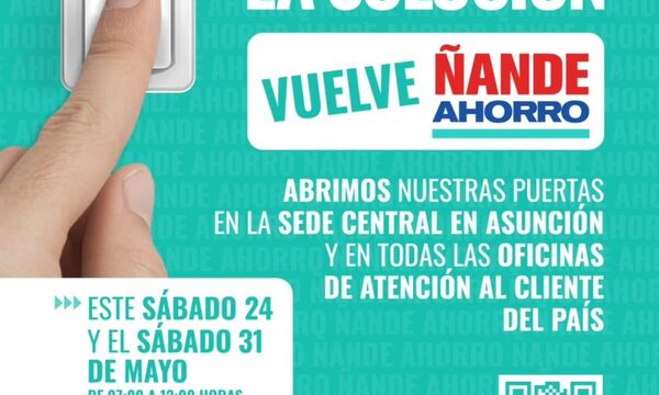 ANDE abre sus puertas el sábado para aprovechar “Ñande ahorro”