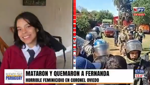 Trágico final para Fernanda: La mataron, quemaron y tiraron en un yuyal de Coronel Oviedo