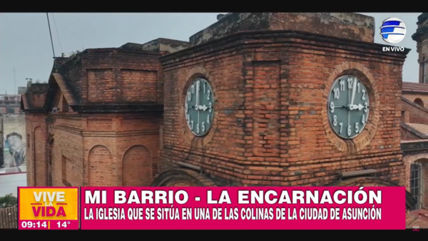 Conocemos más sobre el Barrio La Encarnación