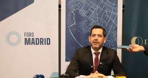 La Nación / Asunción será sede del Foro Madrid, por primera vez