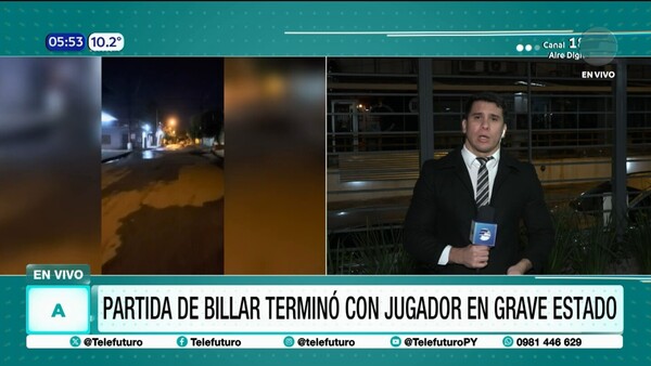 Partida de billar terminó con jugador en grave estado