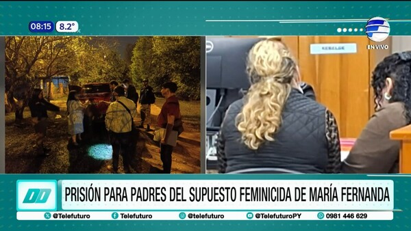 Prisión para padres de presunto feminicida de María Fernanda