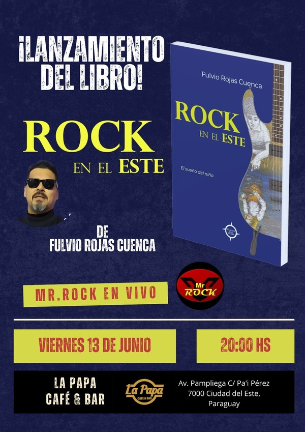 “Rock en el Este”: libro que cuenta la historia silenciada del rock paraguayo - La Clave