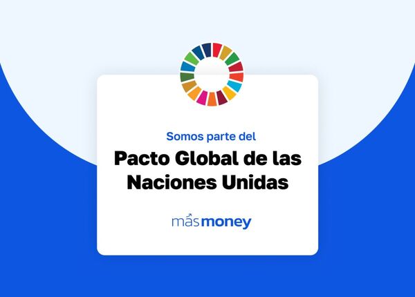 M谩s Money se suma al Pacto Global para impulsar bienestar financiero y sostenibilidad