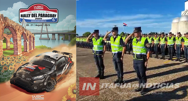 POLICÍA NACIONAL ALISTA OPERATIVO ESPECIAL DE SEGURIDAD PARA EL RALLY MUNDIAL