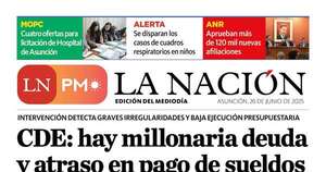 La Nación / LN PM: edición del 26 de junio