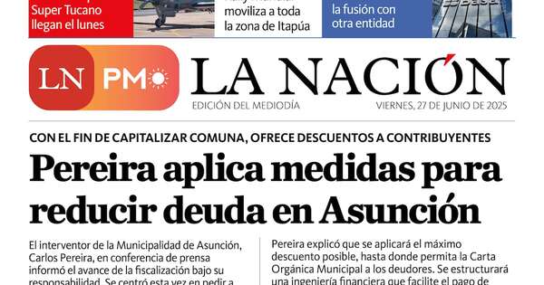 La Nación / LN PM: edición del 27 de junio