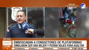 Emboscaban a conductores de plataformas para asaltarlos