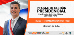 Este martes 1 de julio: RCC TV transmite en vivo el Informe de Gestión Presidencial de Santiago Peña