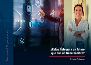 ¿Estás listo para un futuro que aún no tiene nombre?