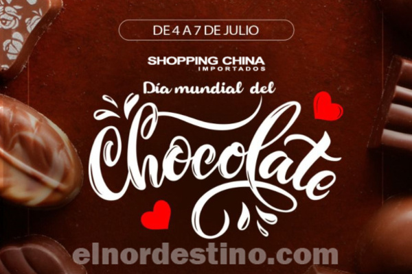 Promociones especiales por el Día Mundial del Chocolate en Shopping China de Pedro Juan Caballero hasta el lunes 7 de Julio - El Nordestino