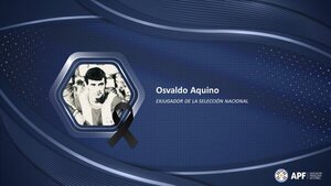 Fallece el histórico Osvaldo Aquino