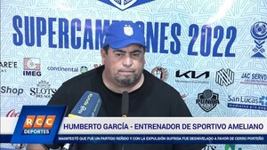 Video: Sportivo Ameliano (0) vs. (1) Cerro Porteño – Palabras del DT Humberto García