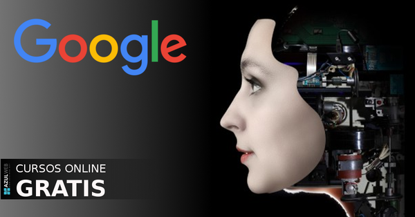 Google y algunos cursos gratuitos de inteligencia artificial para todos » San Lorenzo PY