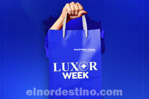 Promociones especiales por la Semana Luxor en Shopping China de Pedro Juan Caballero hasta el domingo 20 de Julio - El Nordestino