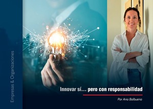 Innovar sí… pero con responsabilidad