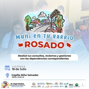 Muni en tu barrio irá a Rosado