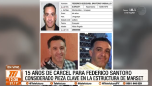 15 años de cárcel para Federico Santoro mano derecha de Marset