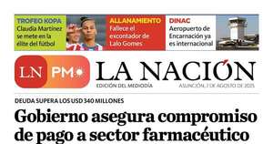 La Nación / LN PM: edición del 7 de agosto