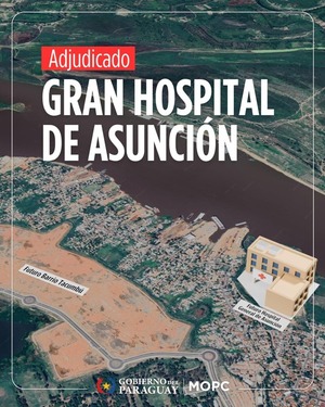 Adjudican obra del Gran Hospital de Asunción por USD 58 millones - ADN Digital