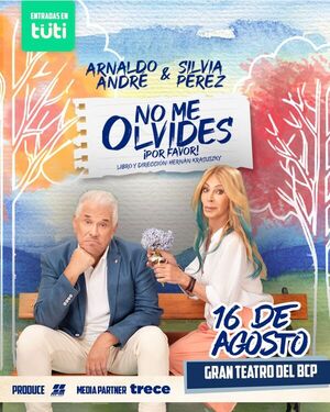 Arnaldo André y Silvia Pérez regresan a Paraguay con la obra “No me olvides” - trece
