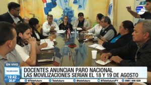 Docentes anuncian paro nacional el 18 y 19 de agosto