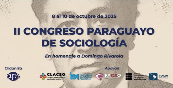 Dinámicas sociales y nuevos retos en el II Congreso Paraguayo de Sociología