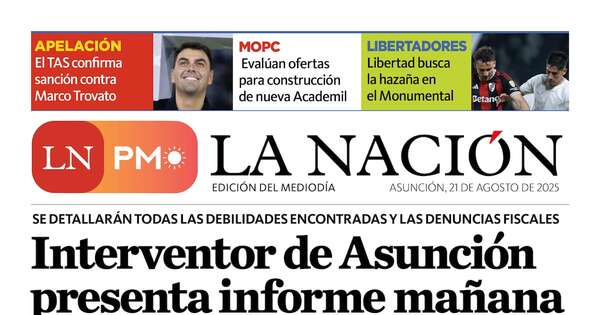 La Nación / LN PM: edición del 21 de agosto