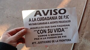 Policía investiga aparición de panfletos atribuidos al Justiciero de la Frontera