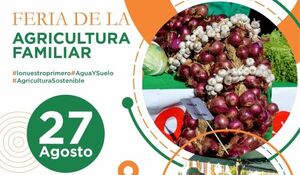 Feria Departamental de la Agricultura Familiar en Encarnación: “Consuma lo que Itapúa produce”