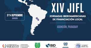 La Nación / En setiembre, Jornadas Iberoamericanas de Financiación Local se realizarán en Paraguay
