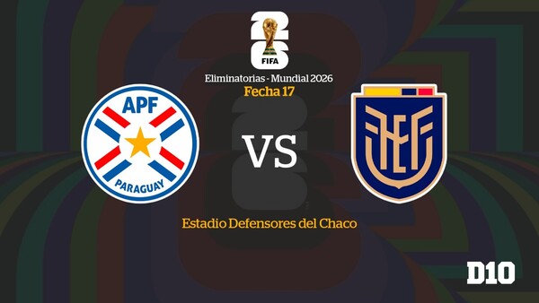 Paso a paso: Paraguay vs. Ecuador