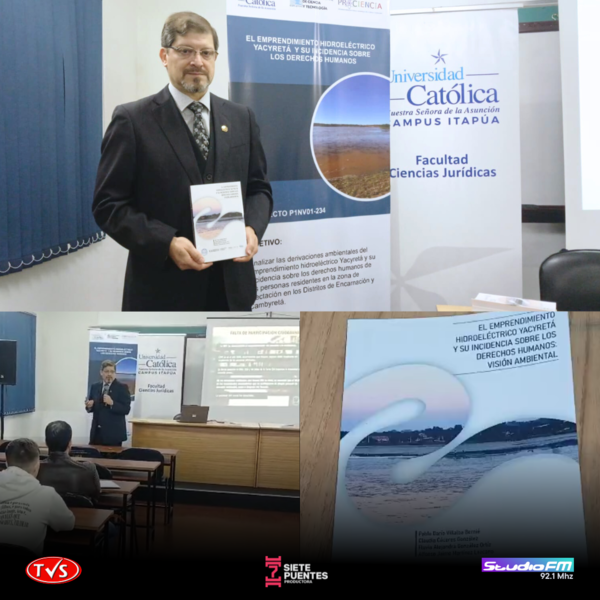 PRESENTACIÓN DEL LIBRO "EL EMPRENDIMIENTO HIDROELÉCTRICO YACYRETÁ Y SU INCIDENCIA EN LOS DERECHOS HUMANOS” - «TVS DIGITAL»