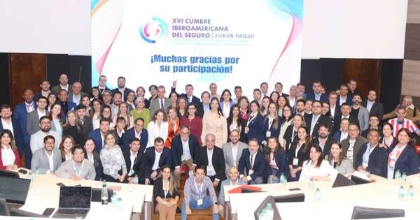 La Nación / Paraguay se consolida como epicentro del pensamiento asegurador: exitosa clausura de la XVI Cumbre Iberoamericana