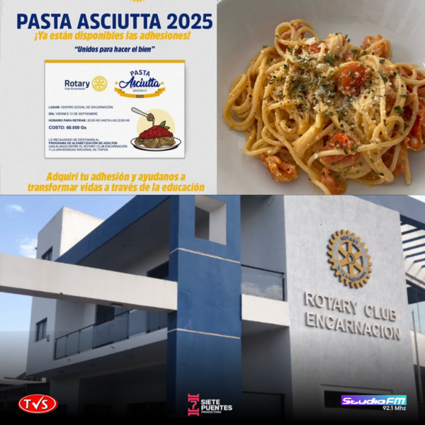 EL ROTARY CLUB DE ENCARNACIÓN ORGANIZA LA 31ª EDICIÓN DE “PASTA ASCIUTTA 2025 – UNIDOS PARA HACER EL BIEN” - «TVS DIGITAL»