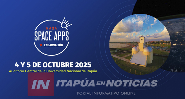 ENCARNACIÓN SERÁ SEDE DEL NASA SPACE APPS CHALLENGE 2025