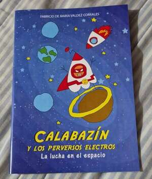 Presentarán el cómic “Calabazín y los perversos Electros” - Literatura - ABC Color