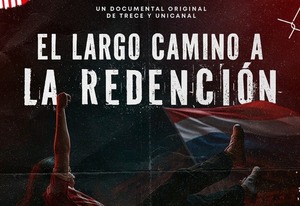Estreno exclusivo por el Trece: revivimos el “El Largo Camino a la Redención” - trece