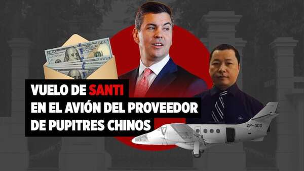 Santi se suma al uso del avión de proveedor de pupitres chinos comprados por Itaipú - Política - ABC Color
