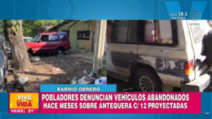 Barrio Obrero: Pobladores denuncian vehículos abandonados haces meses