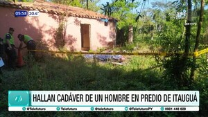 Hallan cadáver de un hombre en predio de Itauguá