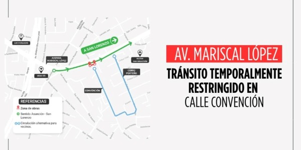 Tránsito temporalmente restringido en calle Convención por obras en la Av. Mariscal López